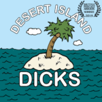 Desert Island Dicks