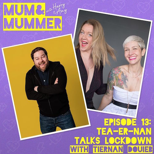 Mum and Mummer Podcast