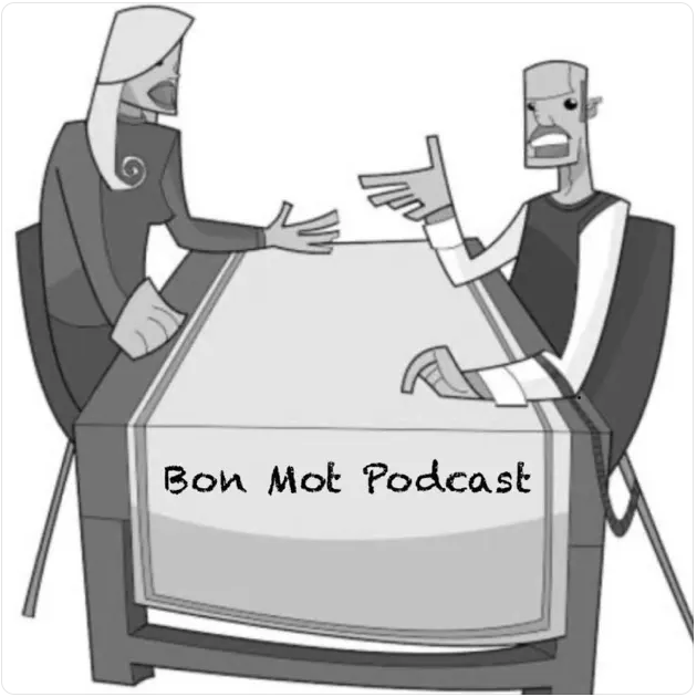 Bon Mot Podcast